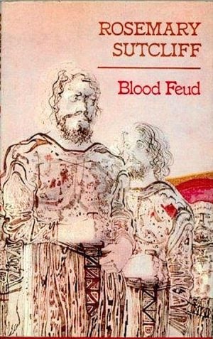 blood feud rosemary sutcliff blood feud rosemary sutcliff